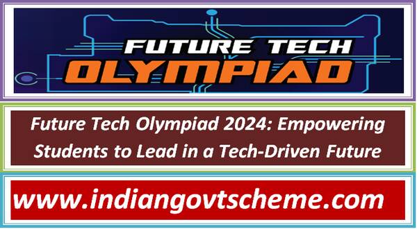 Future Tech Olympiad 2024: Empowering Students to Lead in a Tech-Driven Future