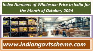 Index Numbers of Wholesale Price in India for the Month of October, 2024 2 index_numbers_of_wholesale_price_in_india_for_the_month_of_october_2024