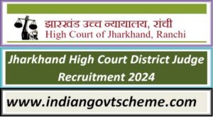 jharkhand_high_court_district_judge_recruitment_2024