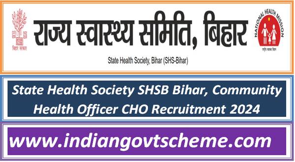 state_health_society_shsb_bihar_community_health_officer_cho_recruitment_2024
