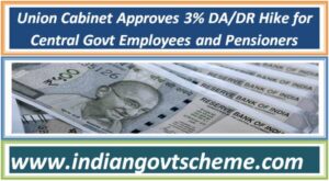 Union Cabinet Approves 3% DA/DR Hike for Central Govt Employees and Pensioners 1 union_cabinet_approves_3pct_da_dr_hike_for_central_govt_employees_and_pensioners