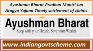 Ayushman Bharat Pradhan Mantri Jan Arogya Yojana Timely settlement of claims 2 ayushman_bharat_pradhan_mantri_jan_arogya_yojana_timely_settlement_of_claims