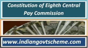 Constitution of Eighth Central Pay Commission 2 constitution_of_eighth_central_pay_commission