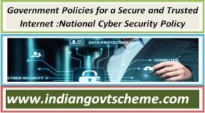 government_policies_for_a_secure_and_trusted_internet_national_cyber_security_policy