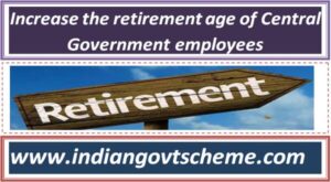 Increase the retirement age of Central Government employees 2 increase_the_retirement_age_of_central_government_employees