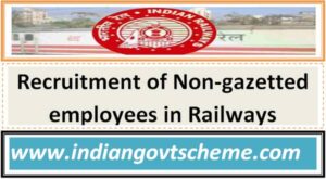 Recruitment of Non-gazetted employees in Railways 2 recruitment_of_non-gazetted_employees_in_railways