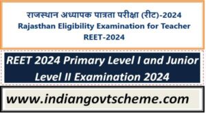 REET 2024 Primary Level I and Junior Level II Examination 2024 2 reet_2024_primary_level_i_and_junior_level_ii_examination_2024