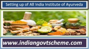 Setting up of All India Institute of Ayurveda 2 setting_up_of_all_india_institute_of_ayurveda