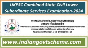 UKPSC Combined State Civil Lower Subordinate Services Examination-2024 2 ukpsc_combined_state_civil_lower_subordinate_services_examination-2024