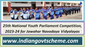 25th National Youth Parliament Competition, 2023-24 for Jawahar Navodaya Vidyalayas 2 25th_national_youth_parliament_competition_2023-24_for_jawahar_navodaya_vidyalayas