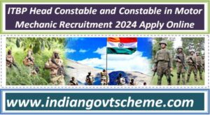 ITBP Head Constable and Constable in Motor Mechanic Recruitment 2024 Apply Online 2 itbp_head_constable_and_constable_in_motor_mechanic_recruitment_2024_apply_online