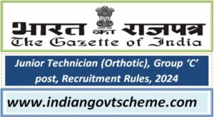 junior_technician_orthotic_group_‘c’_post_recruitment_rules_2024