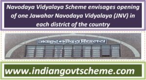 Navodaya Vidyalaya Scheme envisages opening of one Jawahar Navodaya Vidyalaya (JNV) in each district of the country 2 navodaya_vidyalaya_scheme_envisages_opening_of_one_jawahar_navodaya_vidyalaya_jnv_in_each_district_of_the_country