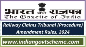 Railway Claims Tribunal (Procedure) Amendment Rules, 2024 2 Railway Claims Tribunal (Procedure) Amendment Rules, 2024