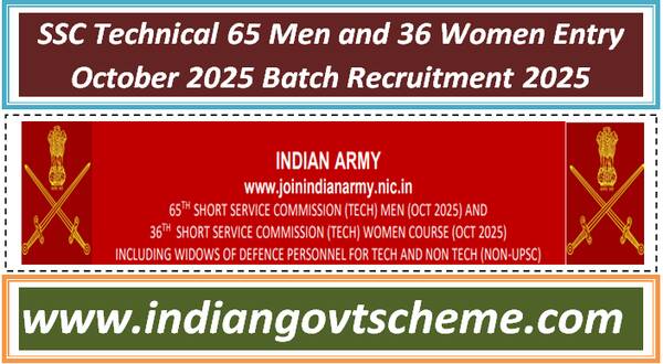 SSC Technical 65 Men and 36 Women Entry October 2025 Batch Recruitment 2025