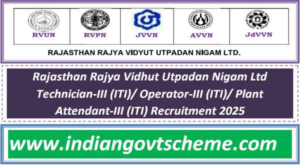 rajasthan_rajya_vidhut_utpadan_nigam_ltd_technician-iii_iti_operator-iii_iti__plant_attendant-iii_iti_recruitment_2025