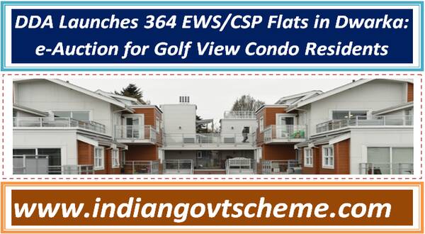 dda_launches_364_ews_csp_flats_in_dwarka_e-auction_for_golf_view_condo_residents