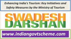 enhancing_indias_tourism_key_initiatives_and_safety_measures_by_the_ministry_of_tourism
