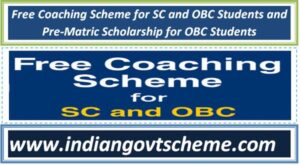 free_coaching_scheme_for_sc_and_obc_students_and_pre-matric_scholarship_for_obc_students