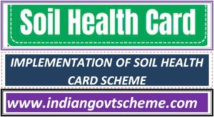 IMPLEMENTATION OF SOIL HEALTH CARD SCHEME 2 implementation_of_soil_health_card_scheme