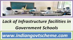 Lack of Infrastructure facilities in Government Schools 2 lack_of_infrastructure_facilities_in_government_schools