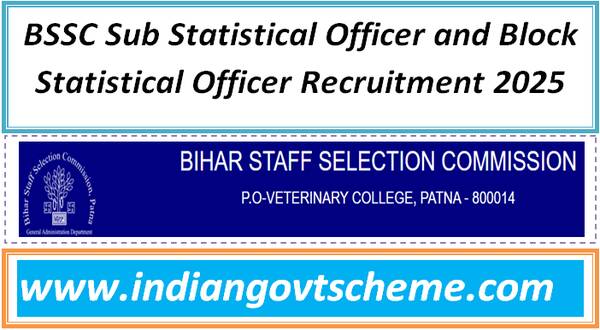 BSSC Sub Statistical Officer and Block Statistical Officer Recruitment 2025