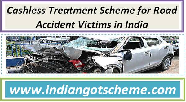 Cashless Treatment Scheme for Road Accident Victims in India