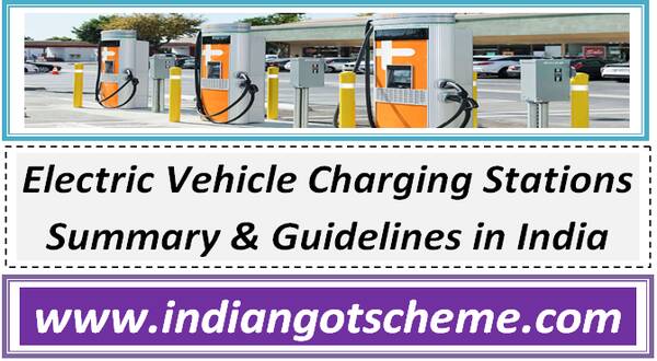 Electric Vehicle Charging Stations Summary & Guidelines in India