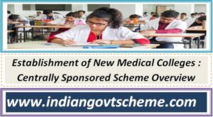 establishment_of_new_medical_colleges__centrally_sponsored_scheme_overview