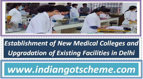 establishment_of_new_medical_colleges_and_upgradation_of_existing_facilities_in_delhi