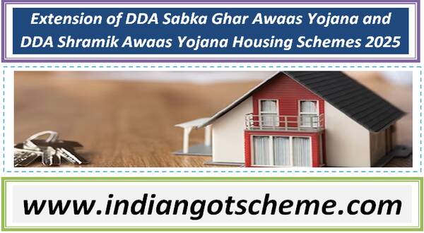 extension_of_dda_sabka_ghar_awaas_yojana_and_dda_shramik_awaas_yojana_2025