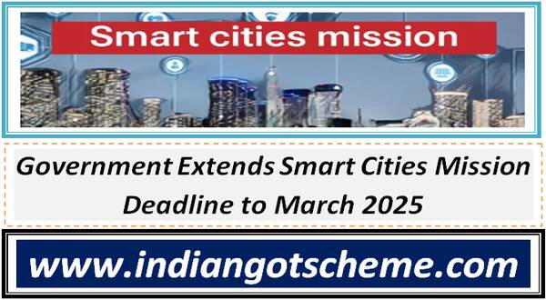 Government Extends Smart Cities Mission Deadline to March 2025