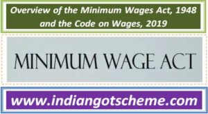 overview_of_the_minimum_wages_act_1948_and_the_code_on_wages_2019