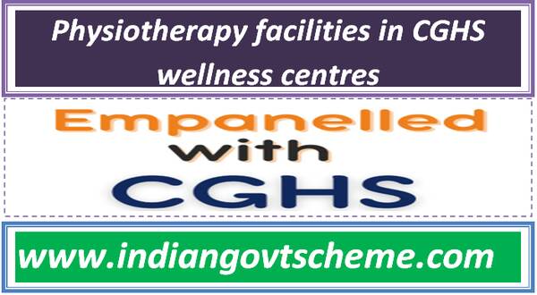 Physiotherapy facilities in CGHS wellness centres
