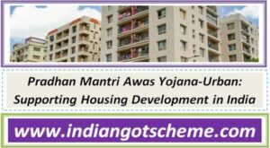 pradhan_mantri_awas_yojana-urban_supporting_housing_development_in_india