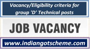 vacancy_eligibility_criteria_for_group_d_technical_posts