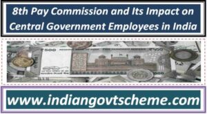 8th Pay Commission and Its Impact on Central Government Employees in India 2 8th_pay_commission_and_its_impact_on_central_government_employees_in_india