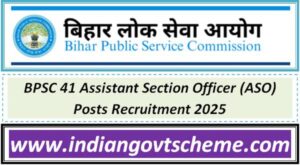 BPSC 41 Assistant Section Officer (ASO) Posts Recruitment 2025 2 bpsc_41_assistant_section_officer_aso_posts_recruitment_2025