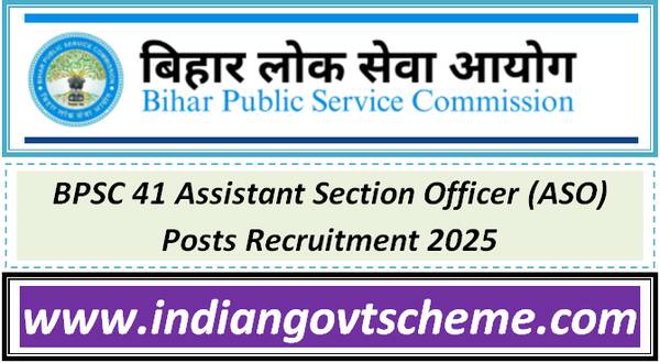 bpsc_41_assistant_section_officer_aso_posts_recruitment_2025