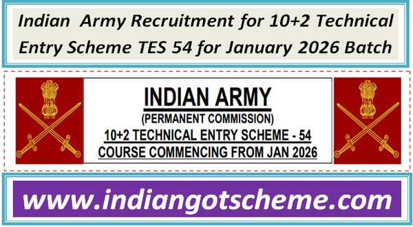 Indian  Army Recruitment for 10+2 Technical Entry Scheme TES 54 for January 2026 Batch