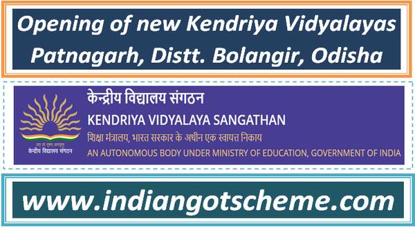 opening_of_new_kendriya_vidyalayas_patnagarh_distt_bolangir_odisha 