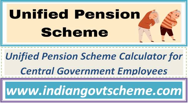 Unified Pension Scheme Calculator for Central Government Employees: A Step Towards Enhanced Pension Benefits