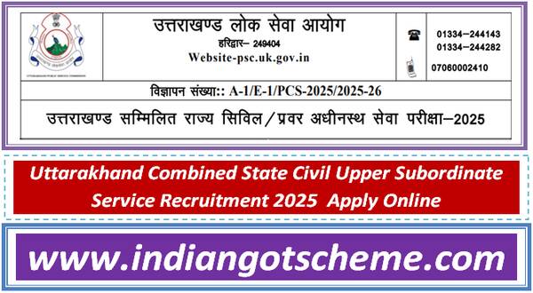 Uttarakhand Combined State Civil Upper Subordinate Service Recruitment 2025  Apply Online