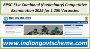 bpsc_71st_combined_preliminary_competitive_examination_2025_for_1250_vacancies 
