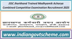 jssc_jharkhand_trained_madhyamik_acharya_combined_competitive_examination_recruitment_2025