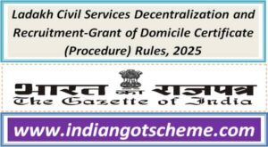 ladakh_civil_services_decentralization_and_recruitment-grant_of_domicile_certificate_procedure_rules_2025