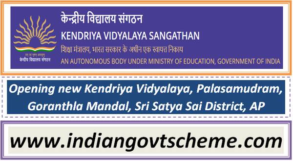 Opening new Kendriya Vidyalaya, Palasamudram, Goranthla Mandal, Sri Satya Sai District, AP