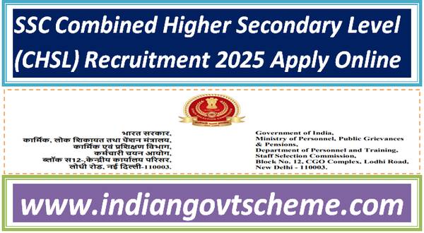 SSC Combined Higher Secondary Level (CHSL) Recruitment 2025 Apply Online 10 ssc_combined_higher_secondary_level_chsl_recruitment_2025_apply_online