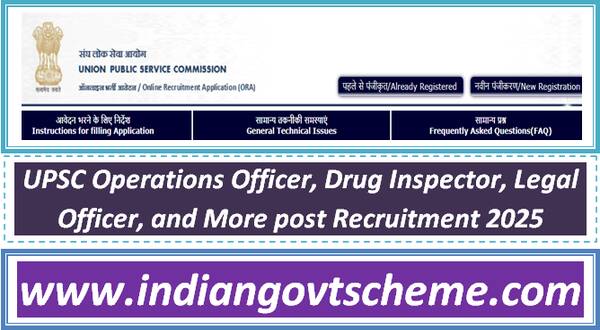 UPSC Operations Officer, Drug Inspector, Legal Officer, and More post Recruitment 2025