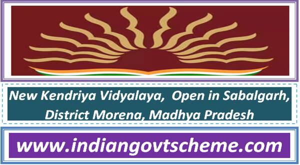 New Kendriya Vidyalaya, Open in Sabalgarh, District Morena, Madhya Pradesh 16 new_kendriya_vidyalaya _open_in_sabalgarh_district_morena_madhya_pradesh